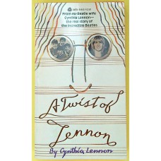 JOHN LENNON A Twist Of John Lennon (Avon 0.380.45450.5.250) USA paperback book by Cynthia Lennon 1980 JOHN LENNON A Twist Of John Lennon (Avon 0.380.45450.5.250) USA paperback book by Cynthia Lennon 1980